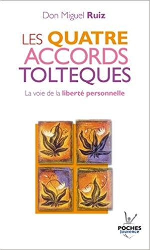 quatre accords toltèques