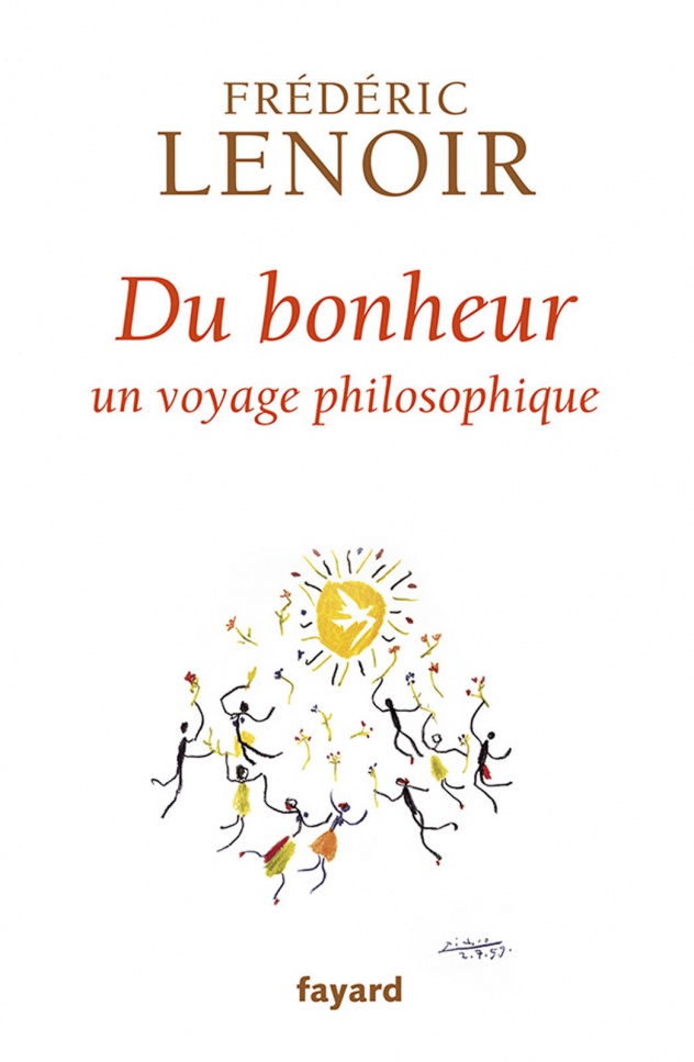 bonheur selon Frédéric Lenoir